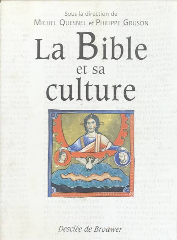 La Bible et sa culture.