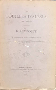 Les Fouilles d'Alésia de 1906. Rapport.