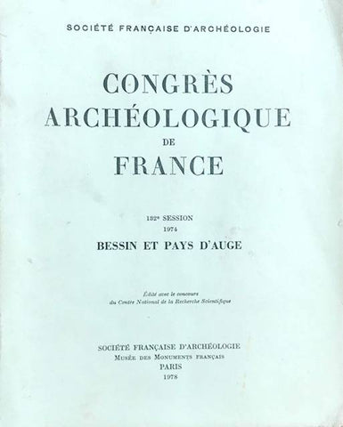 Congrès archéologique de France. 132e session. Bessin et pays d'Auge.