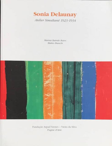 Sonia Delaunay. Atelier Simultané 1923-1934.