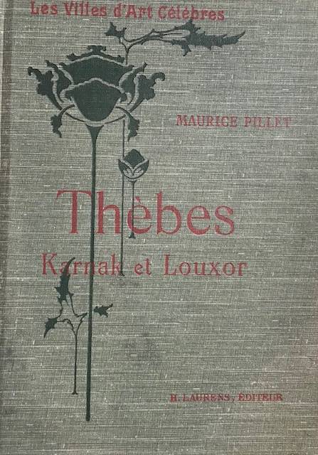 Thèbes: Karnak et Louxor. Thèbes: Palais et Nécropoles. 2 volumes.