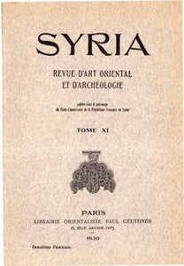 Syria. Revue d'art oriental et d'archéologie. Tome XI. Deuxième fascicule.