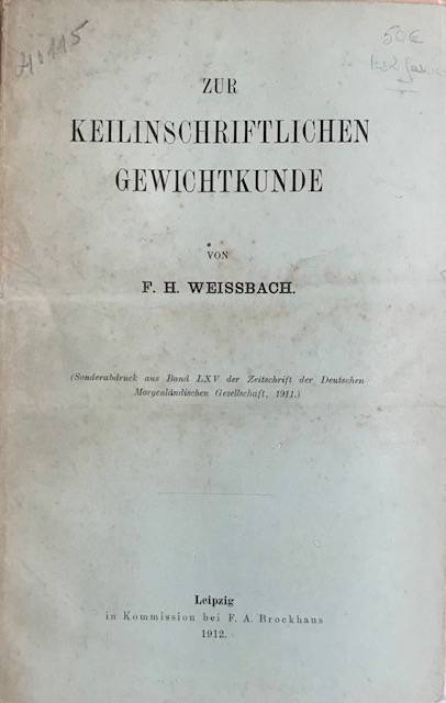 Neue beiträge zur kleilnschriftlichen gewichtkunde.