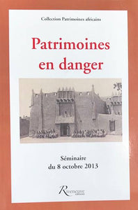 Patrimoines en danger.