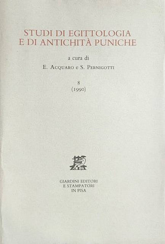 Studi di Egittologia e di Antichità Puniche.