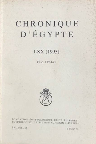 Chronique d'Egypte. LXX (1995), fasc. 139-140.