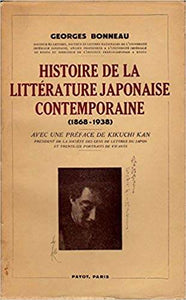 Histoire de la littérature japonaise contemporaine (1868-1938).