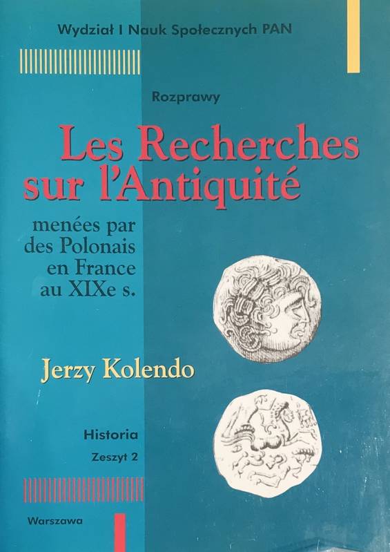 Les Recherches sur l'Antiquité menées par des Polonais en France au XIXe siècle.