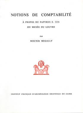 Notions de comptabilité à propos du papyrus E.3226 du Musée du Louvre. BiEtud 72.