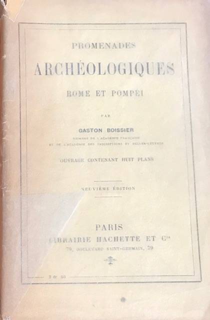 Promenades archéologiques. Rome et Pompéi.