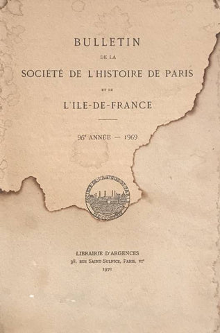 Bulletin de la société de l'histoire de Paris et de l'Ile-de-France. 96e année - 1969.