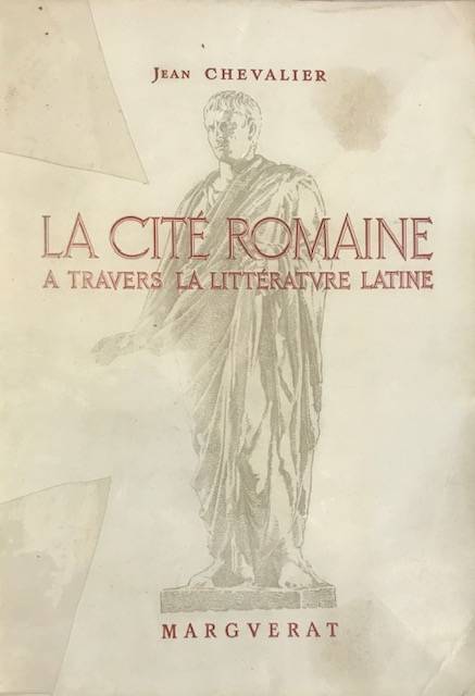 La Cité romaine à travers la littérature latine.