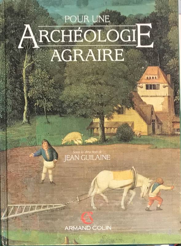 Pour une archéologie agraire.