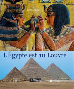 L'Egypte est au Louvre.