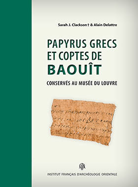 Papyrus grecs et coptes de Baouît conservés au musée du Louvre. BEC 22.