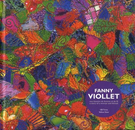 Fanny Viollet. Une histoire de femme et de fil.