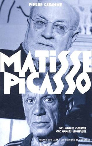 Matisse-Picasso. Des années cubistes aux années glorieuses.