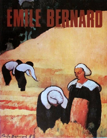 Émile Bernard. Catalogue raisonné de l'oeuvre peinte.