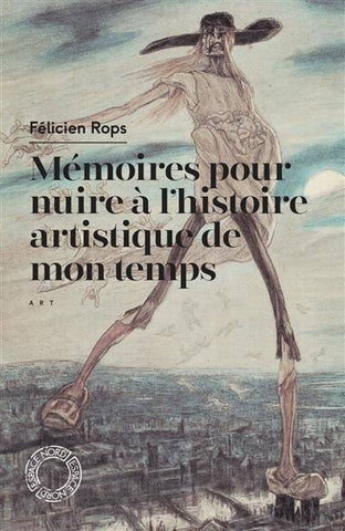 Mémoires pour nuire à l'histoire artistique de mon temps.