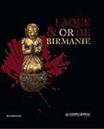 Laque et Or de Birmanie. Collection Philippe Fatin.