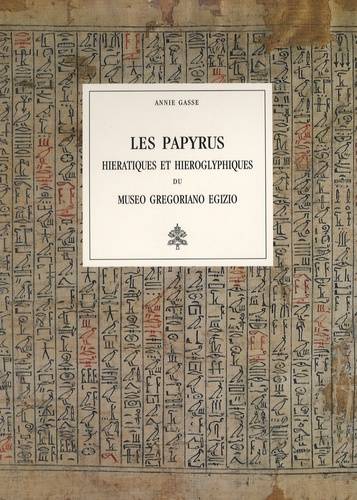 Les Papyrus hiératiques et hiéroglyphiques du Museo Gregoriano Egizio.