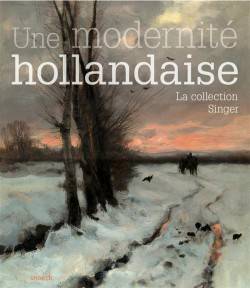 Une Modernité hollandaise. La collection Singer.