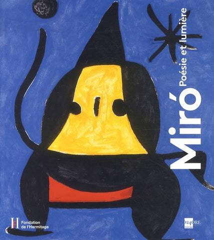 Miro. Poésie et lumière.