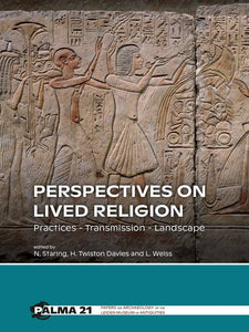 Perspectives on Lived Religion. Practices, Transmission, Landscape.