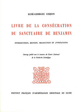 Livre de la consécration du sanctuaire de Benjamin. BEC 13.