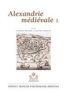 Alexandrie médiévale I. EtudAlex 3.