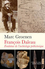 François Daleau. Fondateur de l’archéologie préhistorique.
