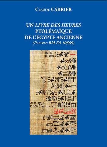 Un Livre des Heures ptolémaïque de l'Égypte ancienne (papyrus BM EA 10569).