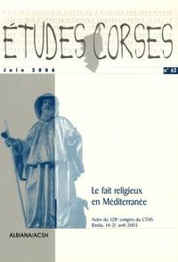 Revue Etudes Corses: Le fait religieux en Méditerranée (62).