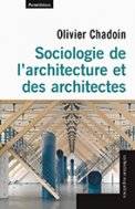 Sociologie de l’architecture et des architectes.