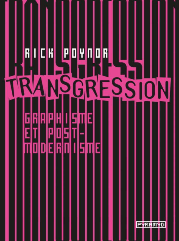 Transgression. Graphisme et post-modernisme.