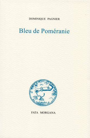 Bleu de Poméranie.