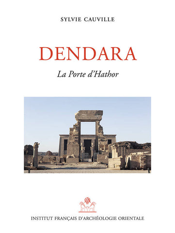 Dendara. La porte d’Hathor.