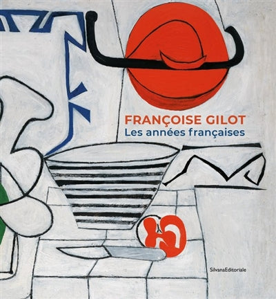 Françoise Gilot, les années française.