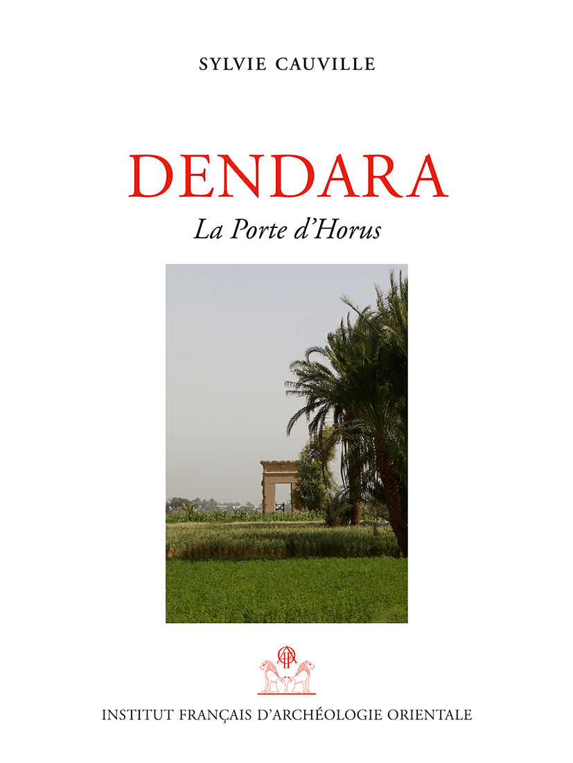 Dendara. La Porte d'Horus. Collection: Temples Dendara 15.8.
