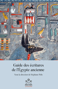 Guide des écritures de l'Egypte ancienne.