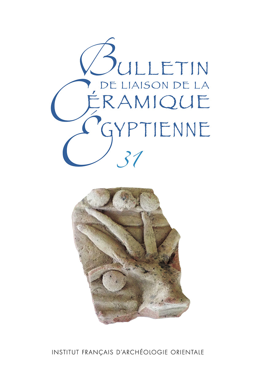 Bulletin de liaison de la céramique égyptienne 31, BCE 31.