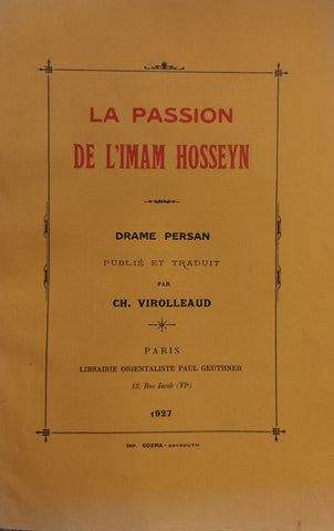 La passion de l'Imam Hosseyn: Drame persan.
