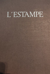 Histoire d'un art: L'estampe