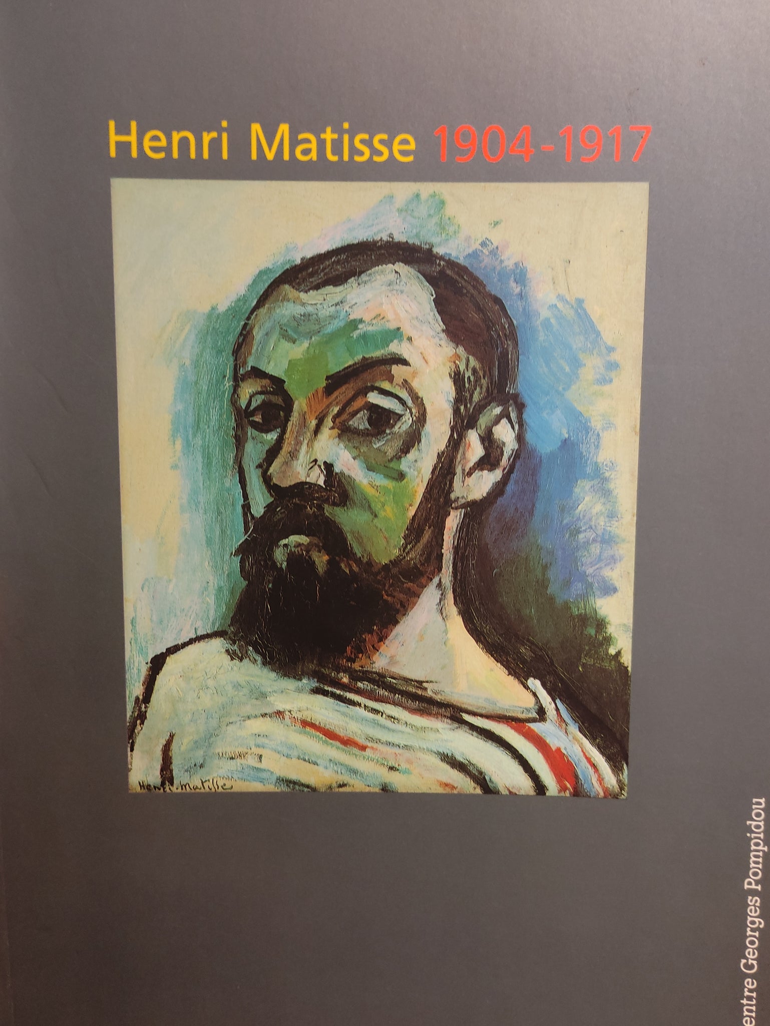 Henri Matisse: 1904-1917.