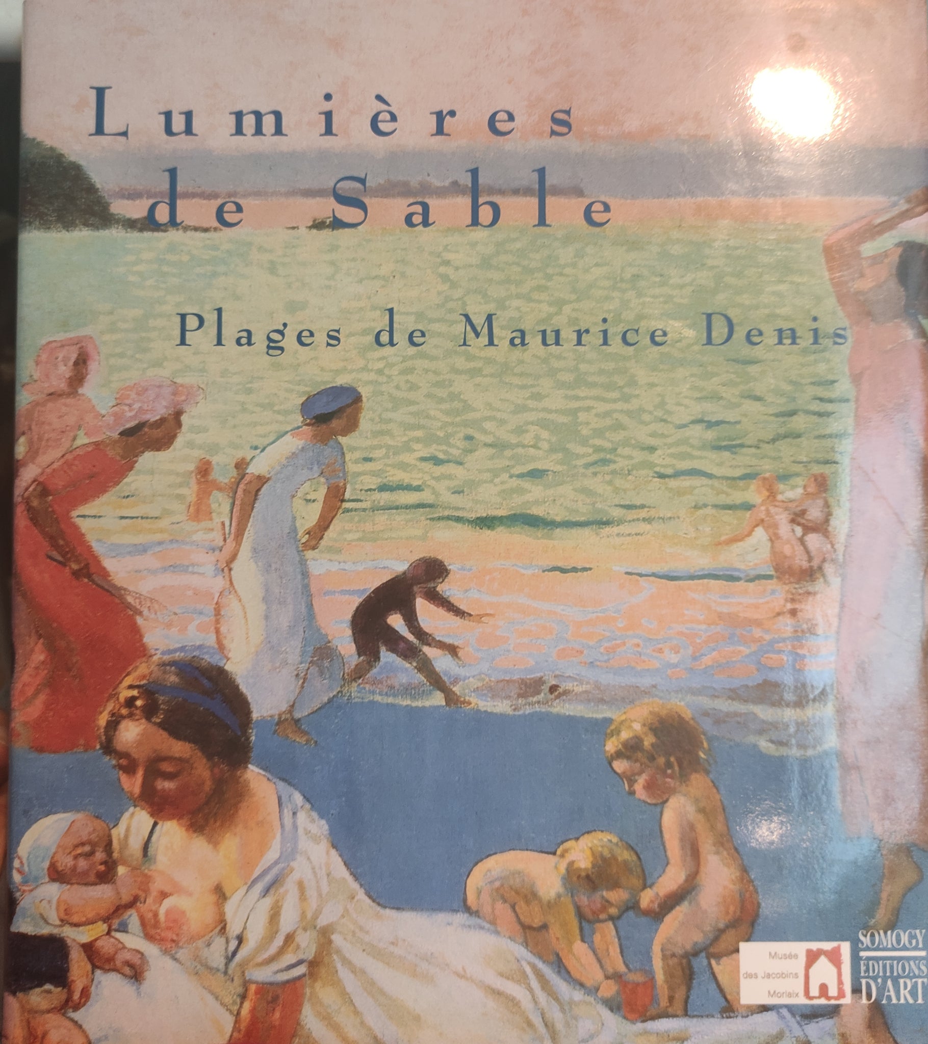 Lumières de sable: Plages de Maurice Denis.