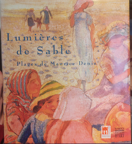 Lumières de sable: Plages de Maurice Denis.