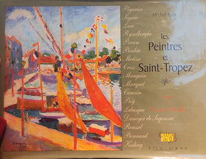 Les peintres et Saint-Tropez.