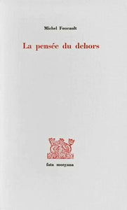 La pensée du dehors.