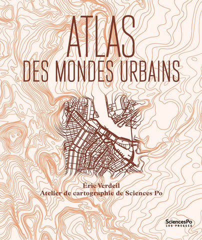 Atlas des mondes urbains.