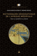 Dictionnaire géographique de l'Afrique médiévale. Yāqūt, Al-Qazwīnī et Al-Himyarī.